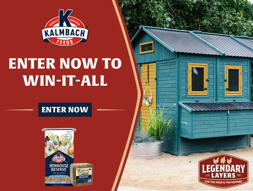 Kalmbach Feeds Layer Days 2026 Official Kalmbach Feeds Layer Days 2026 sweepstakes image promoting the chicken coop and feed prizes.