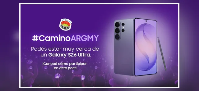 Creatividad oficial de Samsung Argentina para la campaña #CaminoARGMY con un Galaxy S26 Ultra como premio.