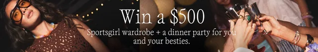 Sportsgirl banner reading 'Win a $500 Sportsgirl wardrobe + a dinner party for you and your besties', with a woman in orange sunglasses and friends raising goblets.