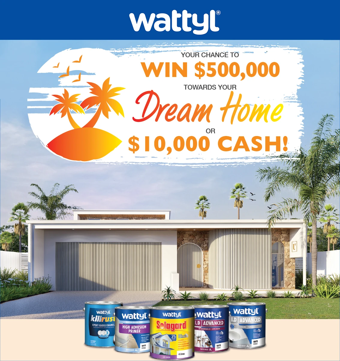Wattyl Dream Home 2026: A$500,000 prize chance Wattyl Dream Home promotion artwork advertising a chance to win A$500,000 or A$10,000 cash