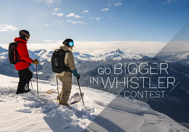 Tourism Whistler winter contest image from the Go Bigger campaign page.