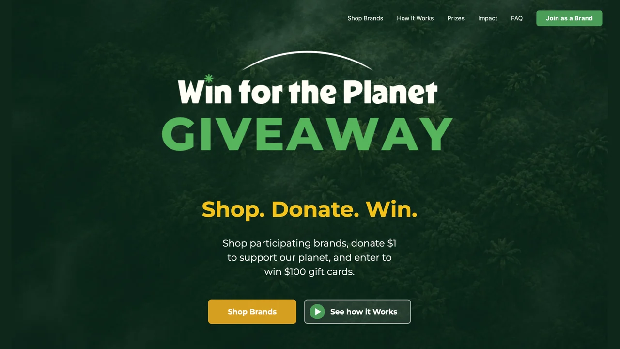 Win for the Planet giveaway landing page with the Shop. Donate. Win. message.